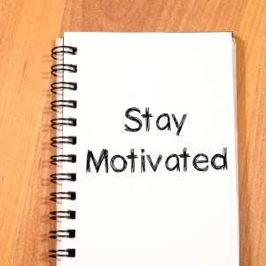 Stay Motivated
